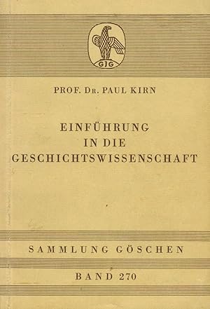 Bild des Verkufers fr Einfhrung in die Geschichtswissenschaft (Sammlung Gschen Band 270) zum Verkauf von Paderbuch e.Kfm. Inh. Ralf R. Eichmann