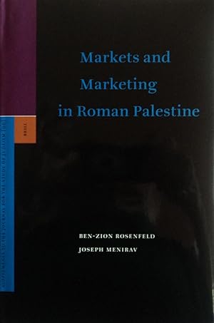 Seller image for Markets And Marketing in Roman Palestine (Supplements to the Journal for the Study of Judaism, 99) for sale by School Haus Books