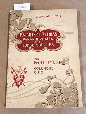 Knights of Pythias Paraphernalia and Lodge Supplies Catalogue No. 72