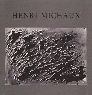 HENRI MICHAUX. Oeuvres récentes