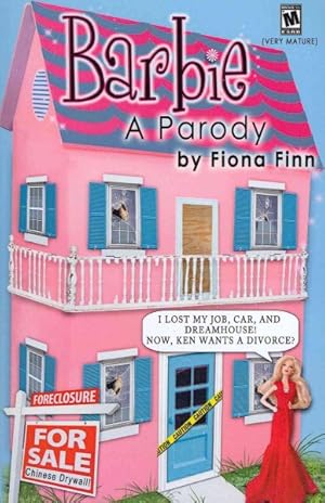 Image du vendeur pour Barbie : A Parody mis en vente par GreatBookPrices