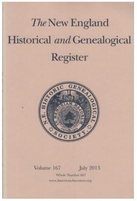 Bild des Verkufers fr The New England Historical and Genealogical Register, Volume 167, July 2013 zum Verkauf von Reflection Publications