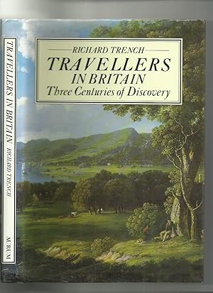 Bild des Verkufers fr Travellers in Britain, Three Centuries of Discovery zum Verkauf von Roger Lucas Booksellers