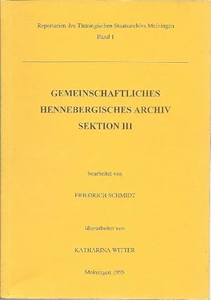 Gemeinschaftliches Hennebergisches Archiv Sektion III