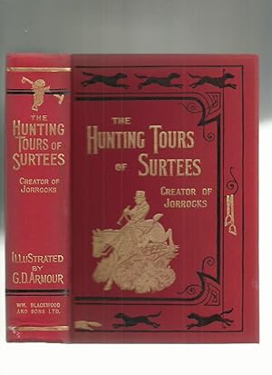 The Hunting Tours of Surtees (Creator of Jorrocks)