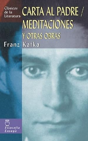 Image du vendeur pour Carta Al Padre/ Meditaciones Y Otras Obras (Clsicos De La Literatura Series) (Spanish Edition) mis en vente par Von Kickblanc