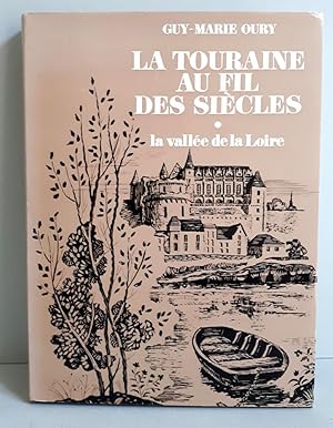 Seller image for La Touraine au Fil des Sicles - La Valle de la Loire - Gravures de George Pons for sale by Verlag IL Kunst, Literatur & Antiquariat