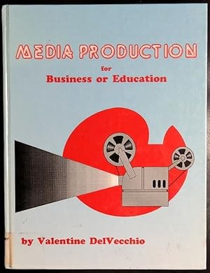 Imagen del vendedor de Media Production for Business or Education a la venta por GuthrieBooks