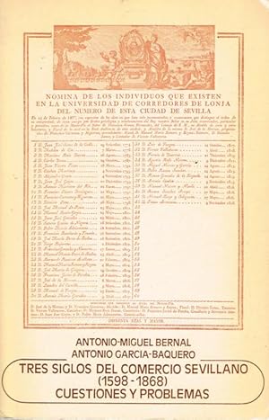 Bild des Verkufers fr TRES SIGLOS DEL COMERCIO SEVILLANO (1598-1868). CUESTIONES Y PROBLEMAS zum Verkauf von Asilo del libro