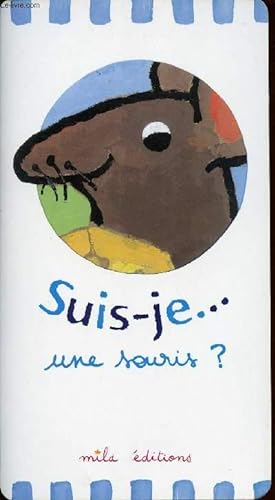 Bild des Verkufers fr Suis-je. une souris ? (Livre anim Pop-up  systme) zum Verkauf von Le-Livre