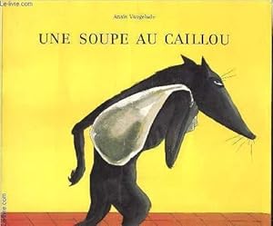 Image du vendeur pour Une soupe au caillou mis en vente par Le-Livre