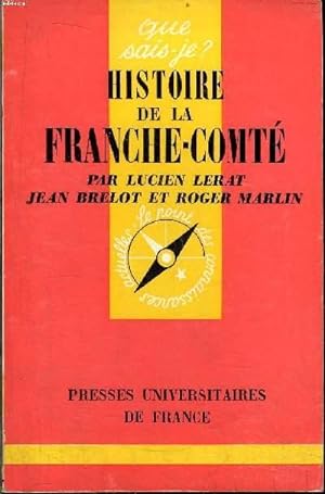 Seller image for Que sais-je? N 268 Histoire de la Franche-Compt for sale by Le-Livre