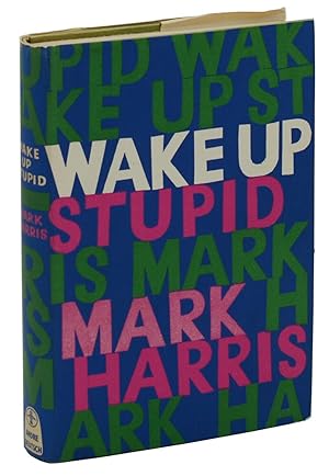 Imagen del vendedor de Wake Up, Stupid a la venta por Burnside Rare Books, ABAA