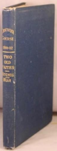 Seller image for Two Old Faiths: Essays on the Religions of the Hindus and the Mohammedans. for sale by Bucks County Bookshop IOBA