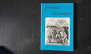 Provence Historique, tome XXXVI, fascicule 148. Midi rouge et Midi blanc