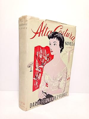 Imagen del vendedor de Alta costura: Las mscaras de la moda (novela) a la venta por Librera Miguel Miranda