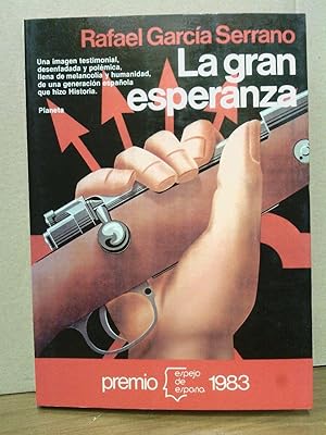 Imagen del vendedor de La gran esperanza. (Premio Espejo de Espaa 1983) a la venta por Librera Miguel Miranda