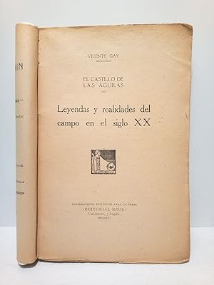 Imagen del vendedor de El castillo de las Aguilas: leyendas y realidades del campo en el siglo XX a la venta por Librera Miguel Miranda