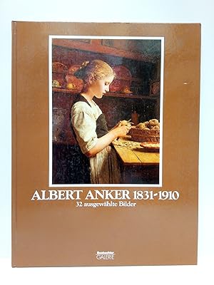 Bild des Verkufers fr Albert Anker, 1831-1910 / Einfhrung in Leben und Werk/Bildbeschreibungen: Jrg Huber zum Verkauf von Librera Miguel Miranda