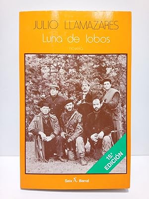 Imagen del vendedor de Luna de lobos (Novela) a la venta por Librería Miguel Miranda