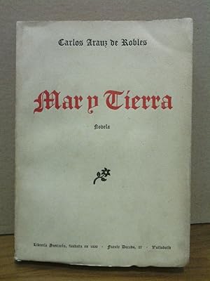 Mar y tierra. (Novela)