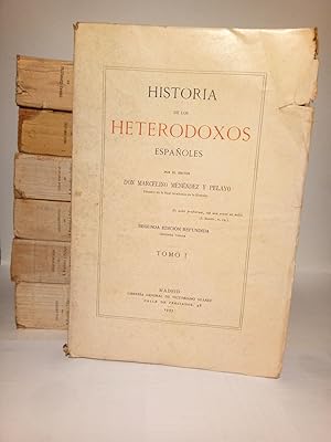 Historia de los Heterodoxos Españoles / Edición ordenada y dirigida por Miguel Artigas (los tomos...