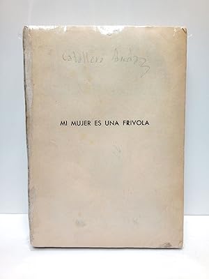 Imagen del vendedor de Mi mujer es una frvola (Novela) a la venta por Librera Miguel Miranda