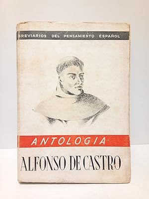 Bild des Verkufers fr Alfonso de Castro: ANTOLOGIA / Seleccin y prlogo de Jun del Rosal zum Verkauf von Librera Miguel Miranda