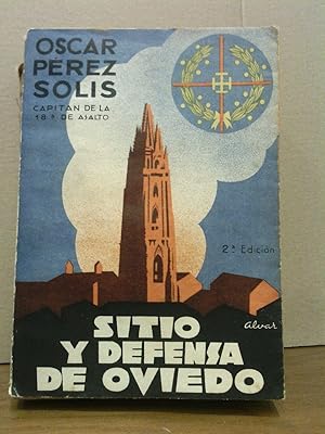 Imagen del vendedor de Sitio y Defensa de Oviedo / Prol. del General Aranda a la venta por Librera Miguel Miranda