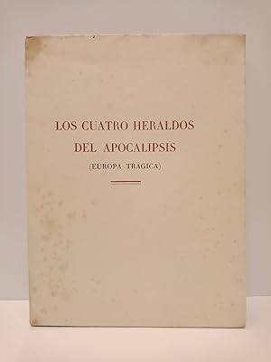 Seller image for Los cuatro heraldos del Apocalipsis: Europa trgica for sale by Librera Miguel Miranda