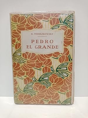 Imagen del vendedor de Pedro y Alejo: PEDRO EL GRANDE / Traduc. de Jos Francs a la venta por Librera Miguel Miranda