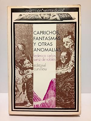 Bild des Verkufers fr Caprichos, fantasmas y otras anomalas zum Verkauf von Librera Miguel Miranda