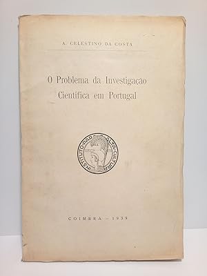 Image du vendeur pour O Problema da Investigaao Cintfica em Portugal mis en vente par Librera Miguel Miranda