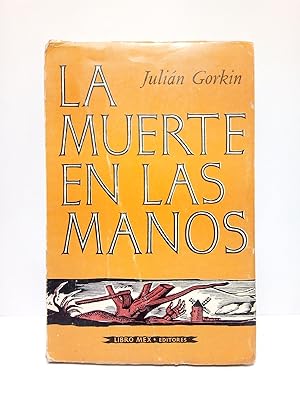 Bild des Verkufers fr La muerte en las manos (Novela) zum Verkauf von Librera Miguel Miranda