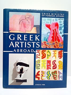 Greek artist abroad / Foreword, Karolos Papoulias; Introduction, Chrysanthos A. Christou