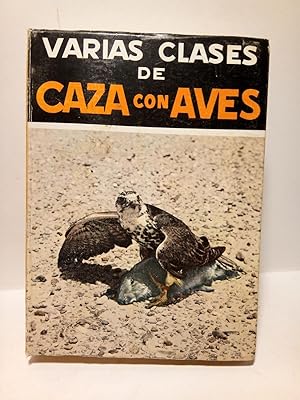 Imagen del vendedor de De varias clases de caza con aves / ilustr. de Rosaleny a la venta por Librera Miguel Miranda