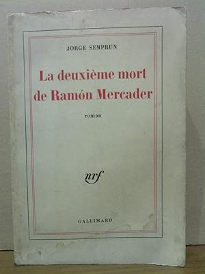 La deuxième mort de Ramón Mercader