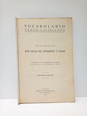 Imagen del vendedor de Vocabulario vasco-castellano y castellano-vasco. (Suplemento a su gramtica vasca) a la venta por Librera Miguel Miranda