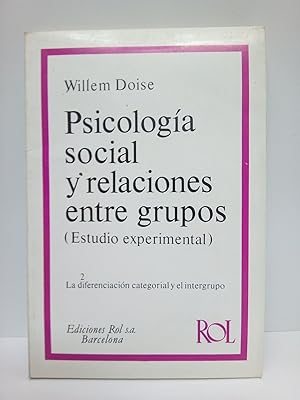 Image du vendeur pour Psicologa social y relaciones entre grupos. (Estudio experimental). TOMO 2: LA DIFERENCIACION CATEGORIAL Y EL INTERGRUPO / Traducido por Silverio Barriga mis en vente par Librera Miguel Miranda