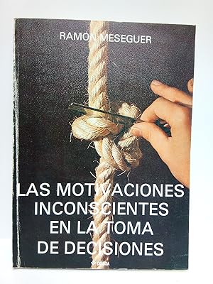 Image du vendeur pour Las motivaciones inconscientes en la toma de decisiones mis en vente par Librera Miguel Miranda
