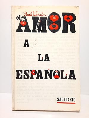 El amor a la española / Traducción de Juan Ortega Costa