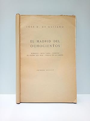 El Madrid del ochocientos: Romance; Musa varia; Sonetos; El poema del mar; Versos de la carcel