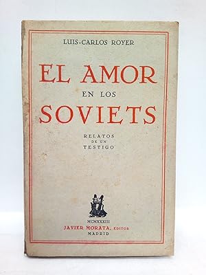 Seller image for El amor en los soviets: Relatos de un testigo for sale by Librera Miguel Miranda