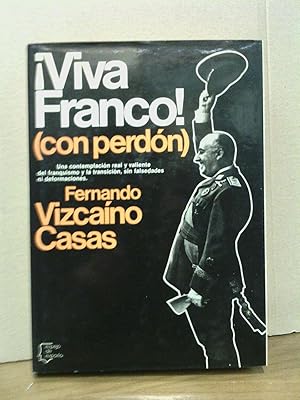 Imagen del vendedor de Viva Franco!, con perdn a la venta por Librera Miguel Miranda