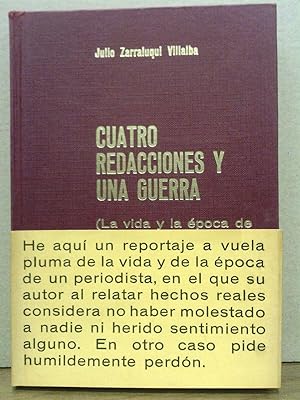 Seller image for Cuatro redacciones y una guerra: La vida y la poca de un periodista. MEMORIAS for sale by Librera Miguel Miranda