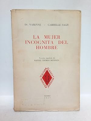 Bild des Verkufers fr La mujer, incognita del hombre / Versin espaola de Rafael Thomas Mendaza zum Verkauf von Librera Miguel Miranda