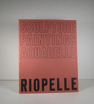 Riopelle. Sculpture. Paintings. Aquarelle