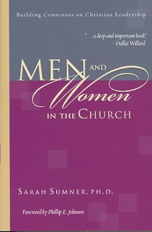 Image du vendeur pour Men and Women in the Church : Building Consensus on Christian Leadership mis en vente par GreatBookPrices