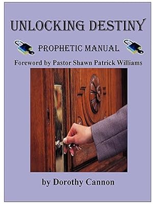 Seller image for Unlocking Destiny : Prophetic Manual for sale by GreatBookPrices