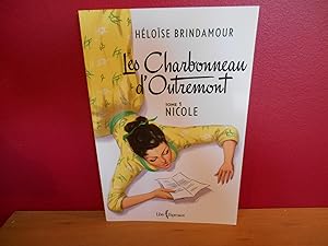 Seller image for Les Charbonneau d'Outremont V 01 Nicole for sale by La Bouquinerie  Dd